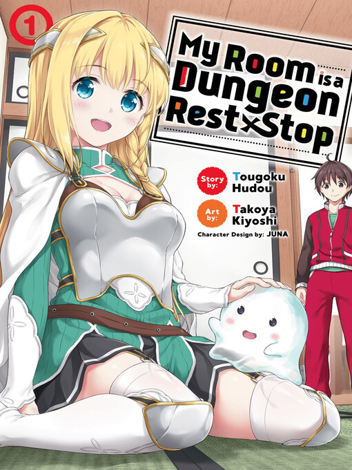 Title details for My Room is a Dungeon Rest Stop, Volume 1 by Tougoku Hudou - Available